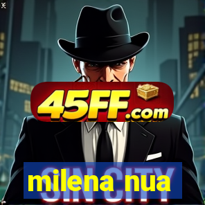milena nua
